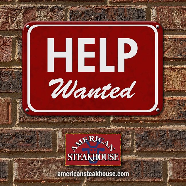Help wanted American Steakhouse
