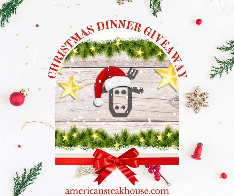 American Steakhouse Christmas 2023 Family Dinner Giveaway